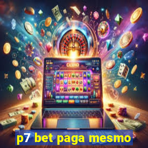 p7 bet paga mesmo